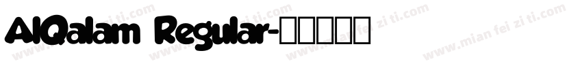 AlQalam Regular字体转换